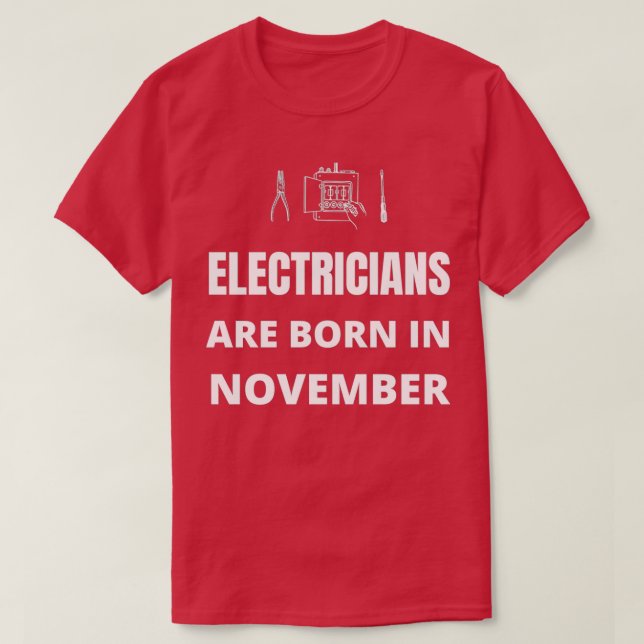 Elektriker är födda i november t shirt (Design framsida)