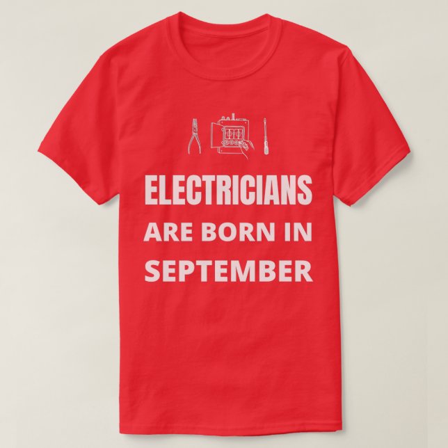 Elektriker är födda i september t shirt (Design framsida)
