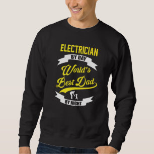 Elektriker Dagtid Världens Bästa Pappa Nattetid Lång Ärmad Tröja
