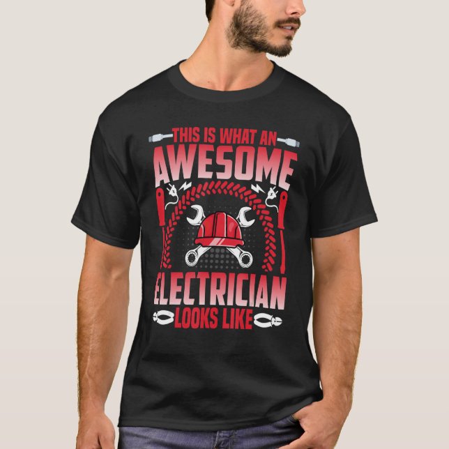 Elektriker Detta är vad en elektriker ser ut som T Shirt (Framsida)