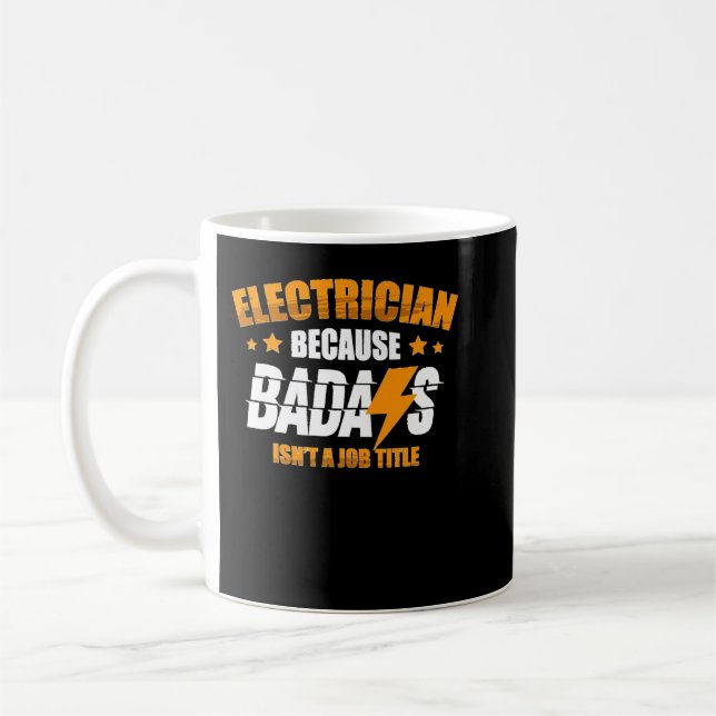 Elektriker eftersom Badass inte är ett jobbnamnsva Kaffemugg (Vänster)