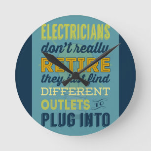 Elektriker inte Verkligen Retire-Humor Rund Klocka