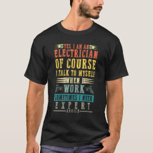 Elektriker pratar med mig själv när jag arbetar på t shirt