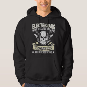 Elektriker Skapades Ingenjör behöver Heroes Lin Hoodie