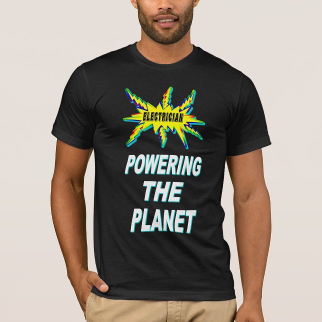 Elektriker som driver planeten t shirt (Framsida)