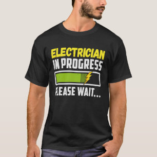 Elektriker under arbete Vänta på framtida Electri T Shirt