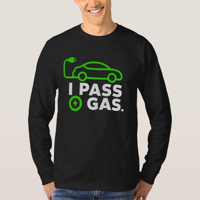 Elektrisk bil EV Owner I Pass Gas Funny Electric V T Shirt (Framsida)