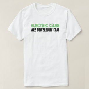 Elektriska bilar som drivs av kol mot klimatföränd t shirt
