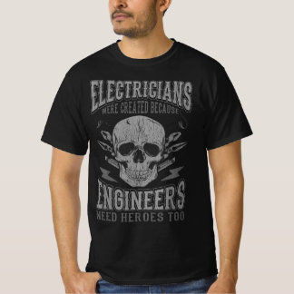 Elektriska citattecken Ingenjör Need Heroes Manar T Shirt