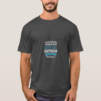 Elektriska gåvor jag aldrig drömde om uppskattning t shirt