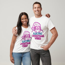 Elektriska julstämningar Roligt citat T‑Shirt – Fe T Shirt