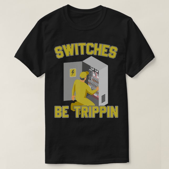 Elektriska omkopplare ska vara trippinmatningsfack t shirt (Design framsida)