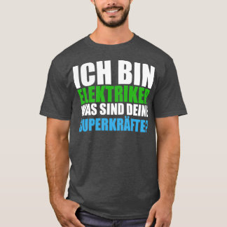 Elektriska som säger supermakter träning t shirt