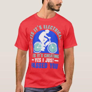 Elektriskt cycle E-Bike Ride Bike Älskare Bicyclin T Shirt