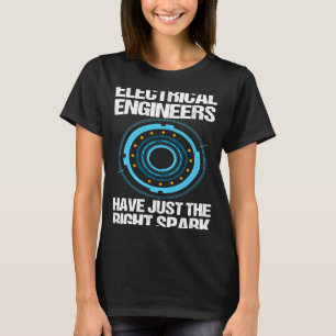 Elektriskt Ingenjör har bara Höger Spark Eng T Shirt