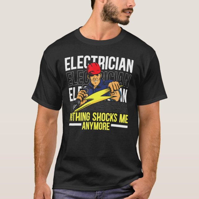 Elektriskt ingenting chockar mig mer elektricitet t shirt (Framsida)