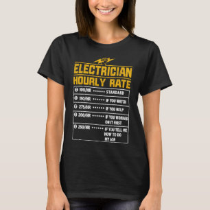 Elektriskt rolig timtaxeringsgåva till Electrician T Shirt
