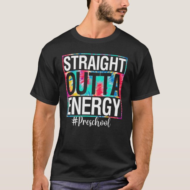 Elementär Rak Outta Energy Teacher Life Tie T Shirt (Framsida)