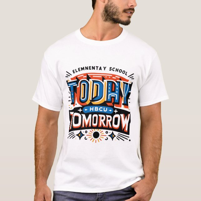 Elementärskola idag, HBCU Framtida HBCU T Shirt (Framsida)
