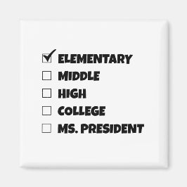 Elementary School Studenten, President Magnet