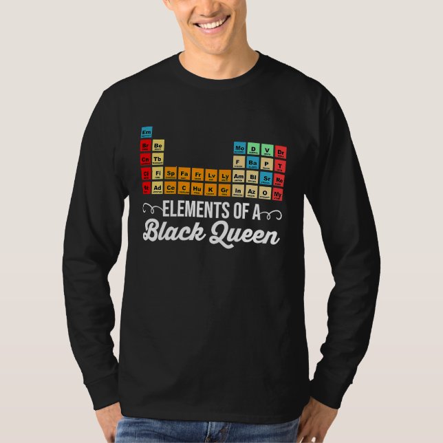 Elements Of A Black Queen Periodic Table Of Elemen T Shirt (Framsida)