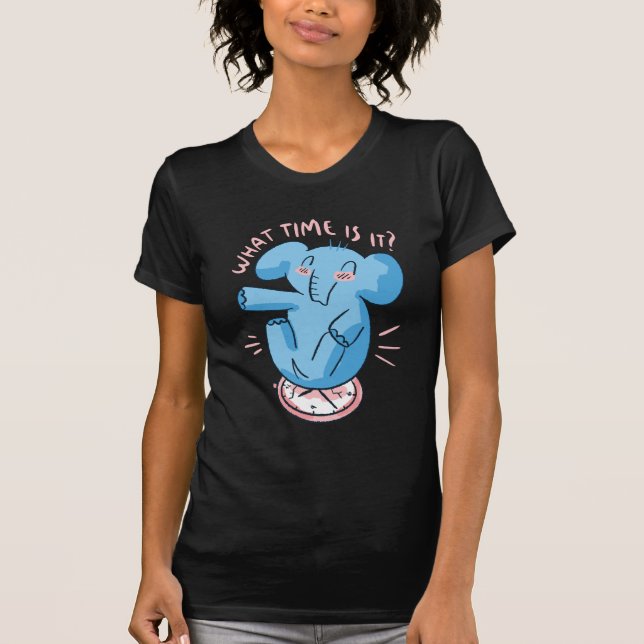 Elephant Clock Quote T Shirt (Framsida)