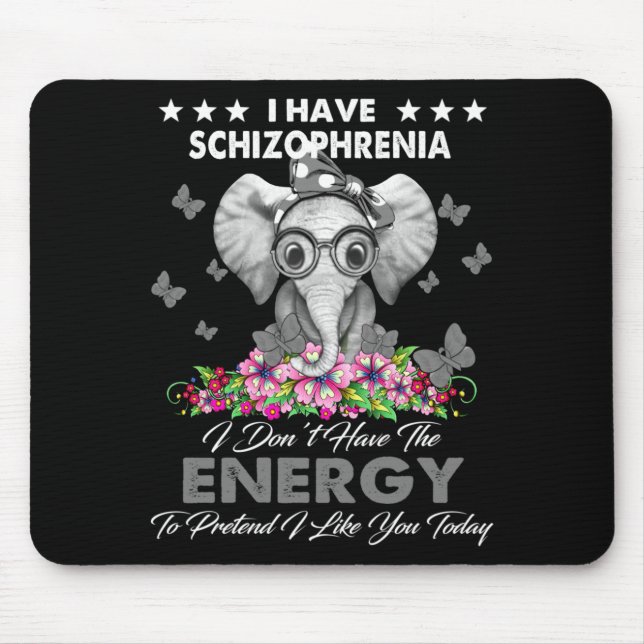 Elephant I Have Schizophrenia I Dont Have The Ene  Musmatta (Framsidan)