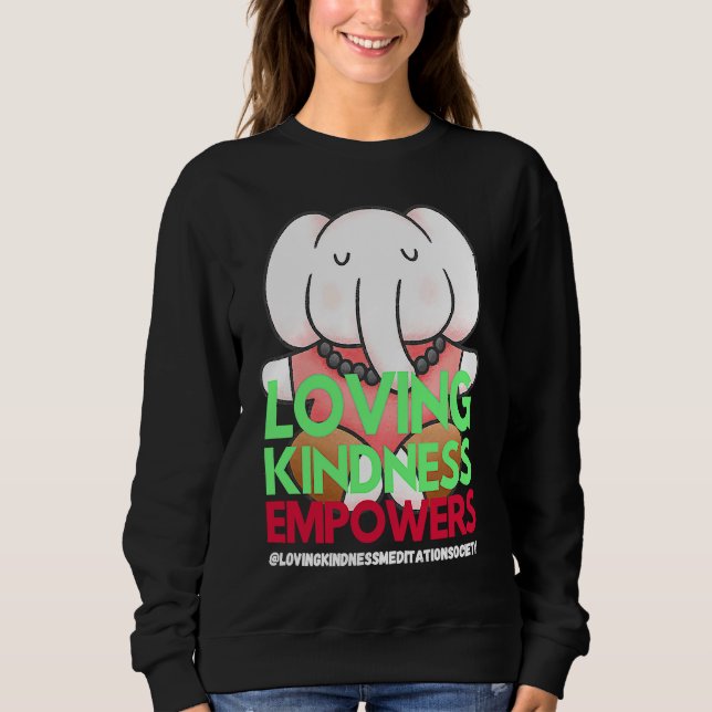 Elephant Loving Kindness Empowers Meditation Kindn T Shirt (Framsida)