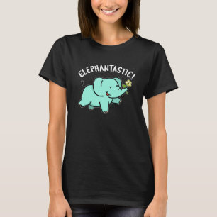 Elephantastic Funny Elephant Pun Mörk BG T Shirt