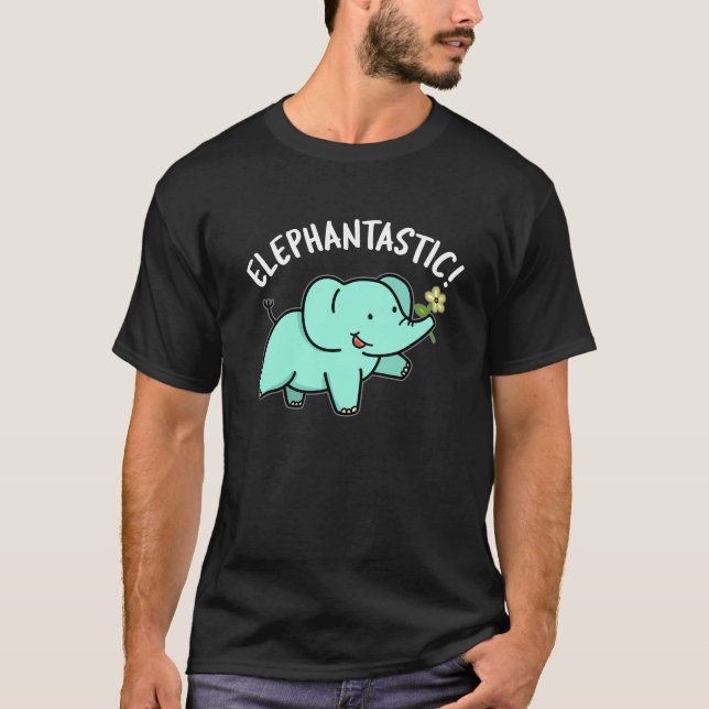 Elephantastic Funny Elephant Pun Mörk BG T Shirt (Framsida)
