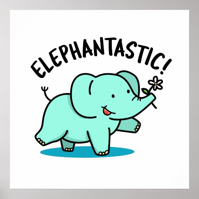 Elephantastic Funny Elephant Pun Poster (Framsidan)