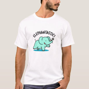 Elephantastic Funny Elephant Pun T Shirt