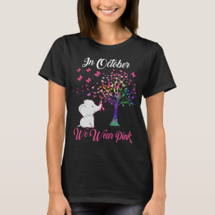ElephantI oktober Bära vi Rosa Breast Cancer T Shirt