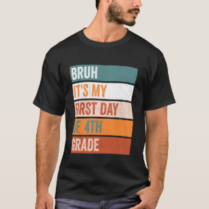 Elev i 4:e klass Usch Det är min första dag i 4:e T Shirt