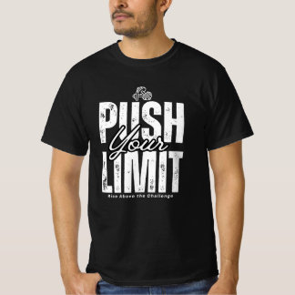 Elevate Your Workout: Rise Above the Challenge T Shirt