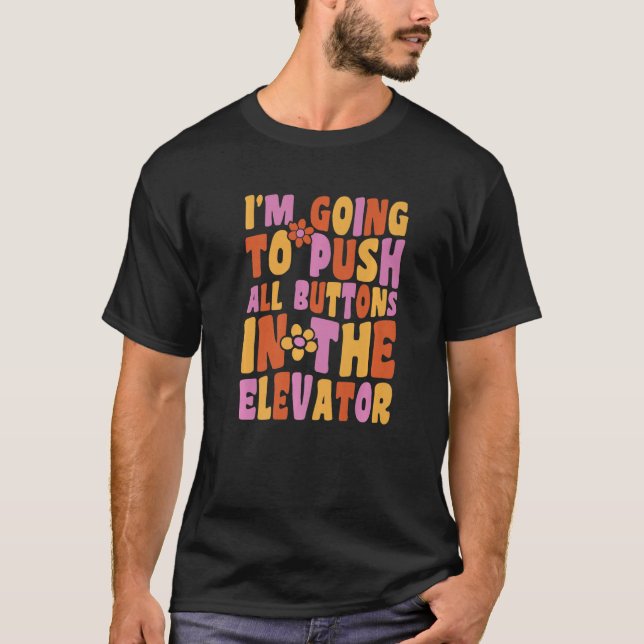 Elevator Button Elevator Inspector Mechanic Instal T Shirt (Framsida)