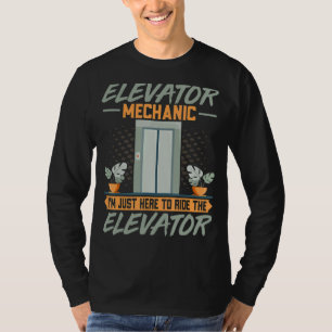 Elevator Mechanic Elevator Machinist Reparator T Shirt