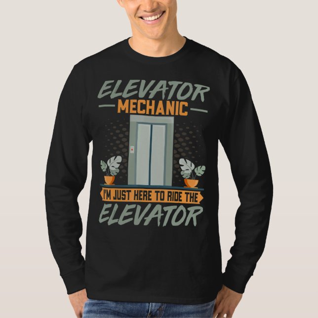 Elevator Mechanic Elevator Machinist Reparator T Shirt (Framsida)