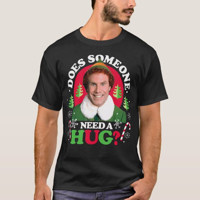 Elf - Behöver någon en kram? T Shirt (Framsida)
