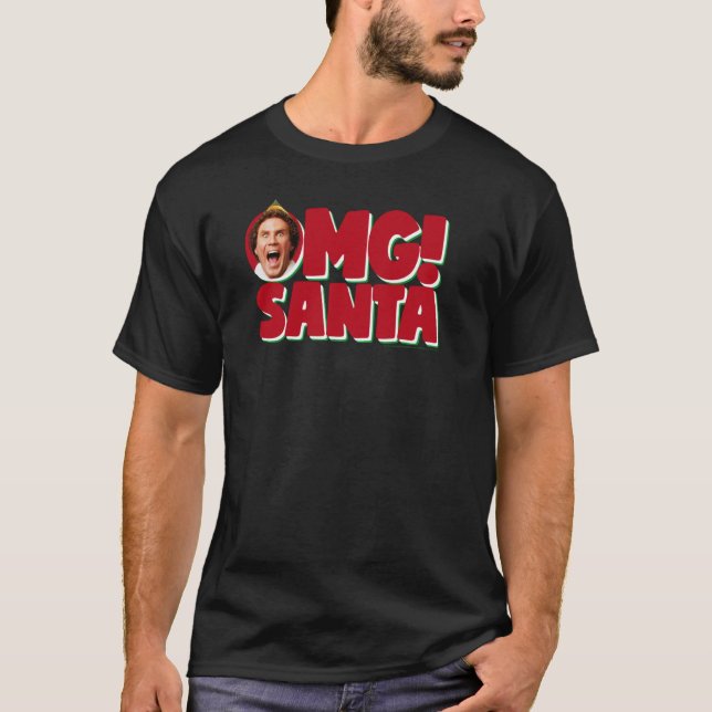 Elf Buddy OMG Santa T Shirt (Framsida)