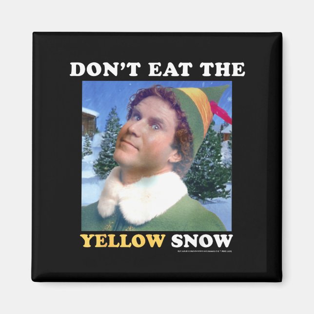 Elf Don't Eat The Yellow Snow  Magnet (Framsidan)