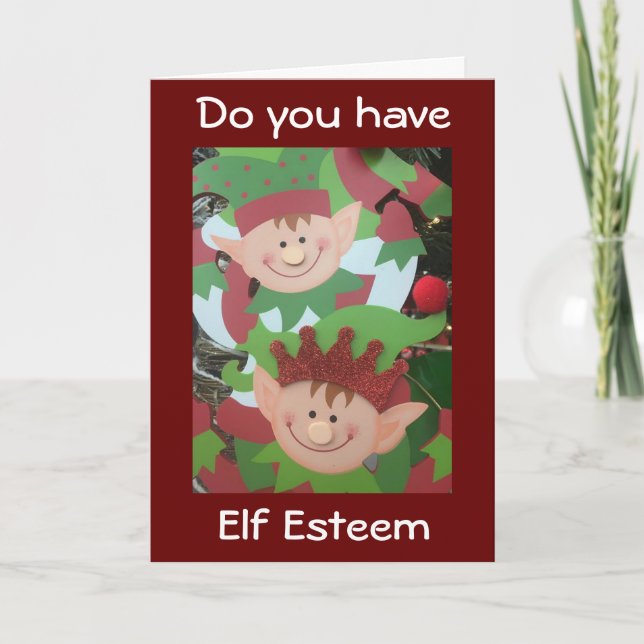 ELF ESTEEM? DU BÖR HA DET DU ÄR AWESOMECH HELGKORT (Framsida)
