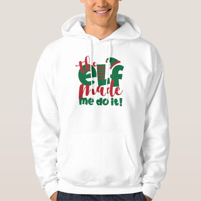 Elf gjorde det hoodie (Framsida)