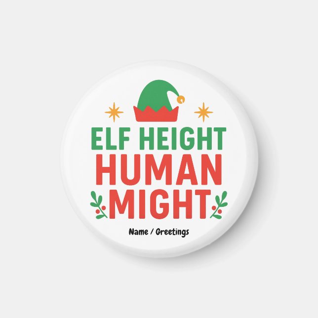 Elf Height Human Might Funny Kort People Julafton Magnet (Framsidan)