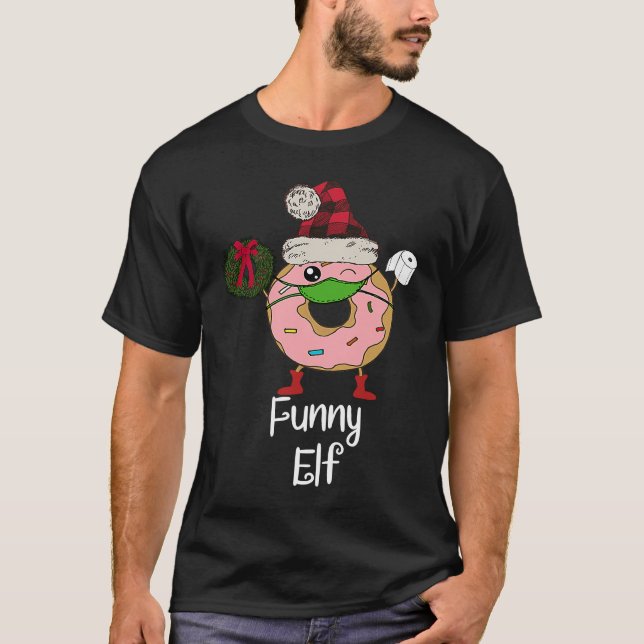 Elf Quarantine Christmas Donut 2020 Personality Fa T Shirt (Framsida)