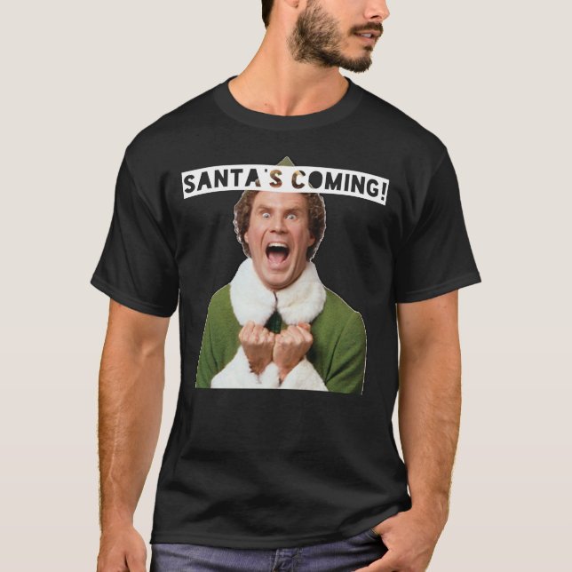 Elf - Santa&x27;s Kommer! Klassisk T-Shirt (Framsida)