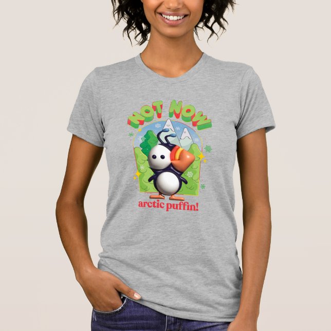 Elf the Movie | Not Now Arctic Puffin! T Shirt (Framsida)