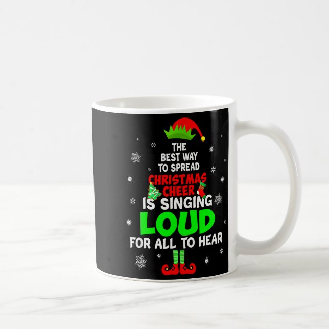 Elf Xmas The Way To Spread Christmas Cheer Men Wom Kaffemugg (Höger)
