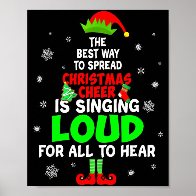 Elf Xmas The Way To Spread Christmas Cheer Men Wom Poster (Framsidan)