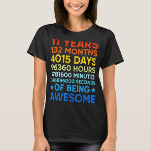 Elfte födelsedag 11 år 132 månader som Awesom T Shirt